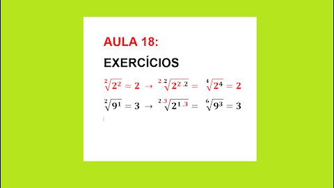 ESTUDO DA RADICIAÇÃO: AULA 18 – EXERCÍCIOS - 2ª PROPRIEDADE.