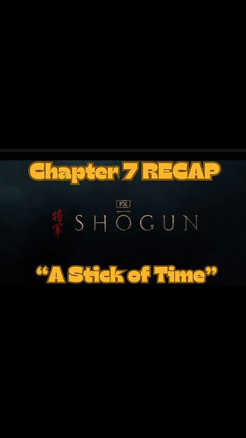 Shogun Chapter 7 Recap LIVE on Wednesday 4/10/24 9:35PM EST/ 6:35PM PAC on Rumble
