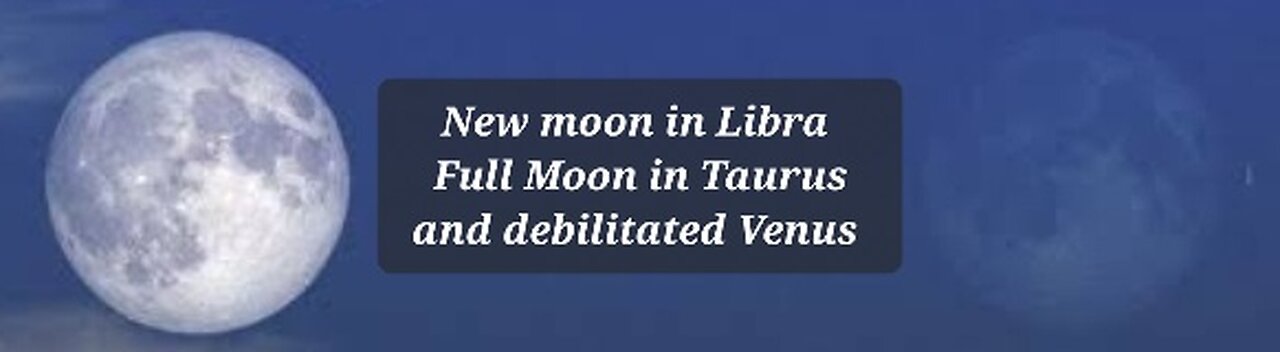 Taurus Libra moons and debilitated venus