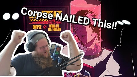 CODE MISTAKE - CORPSE x Bring Me The Horizon |REACTION|