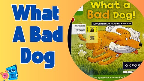 What A Bad Dog | #preschoolstorytime | #kindergartenstorytime | dogs in stories | ABC Sing and Play