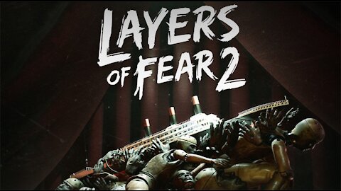 Let's Get on with the Show - Layers of Fear 2 #1