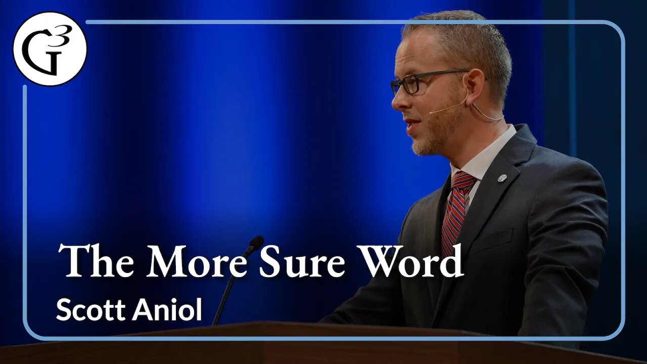 The More Sure Word | Scott Aniol