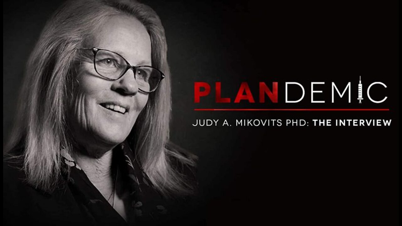 Plandemic The Movie (Part 1) - Interview with Judy Mikovits