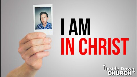 I AM IN CHRIST