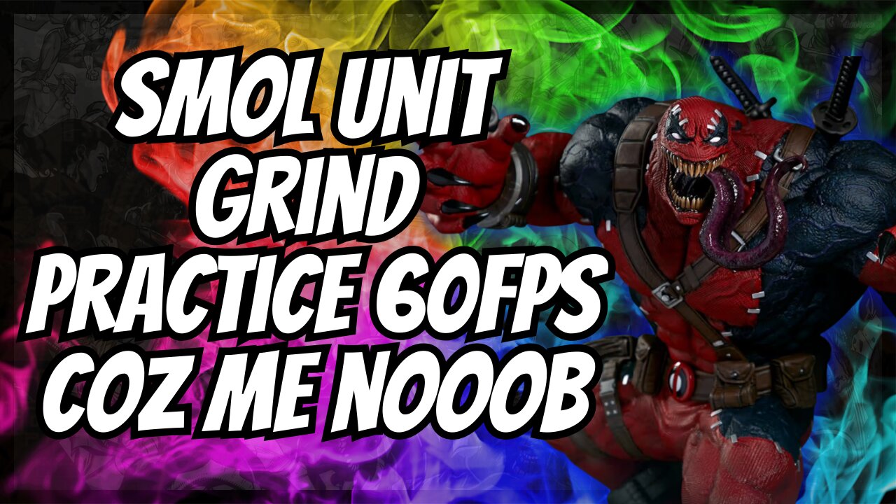 The Unit Grind Continues | Clearly Not Used To 60 FPS Yet! Are You?