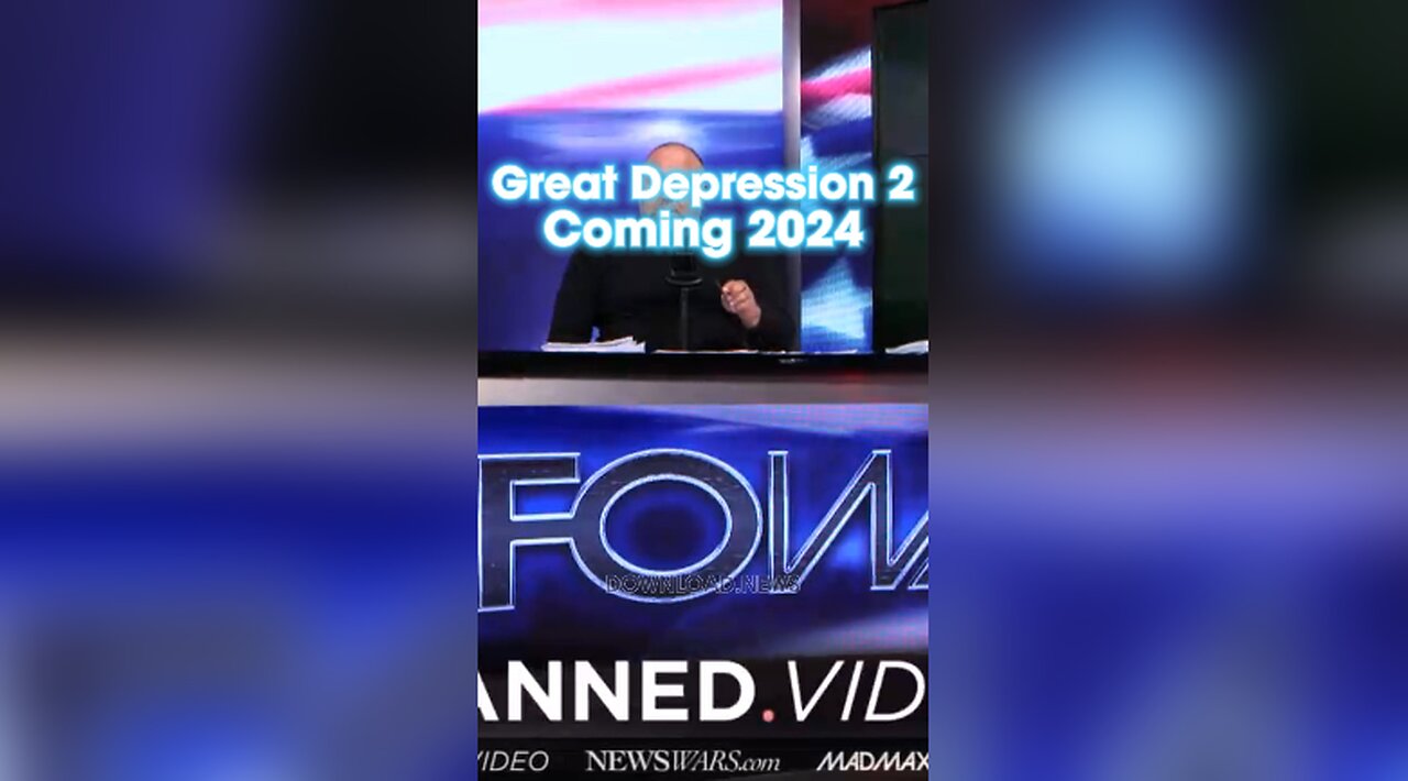 Alex Jones: A Crash Not Seen Since The Great Depression Could Hit in 2024 - 10/16/23