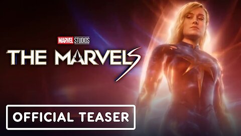 The Marvels - Official Teaser Trailer