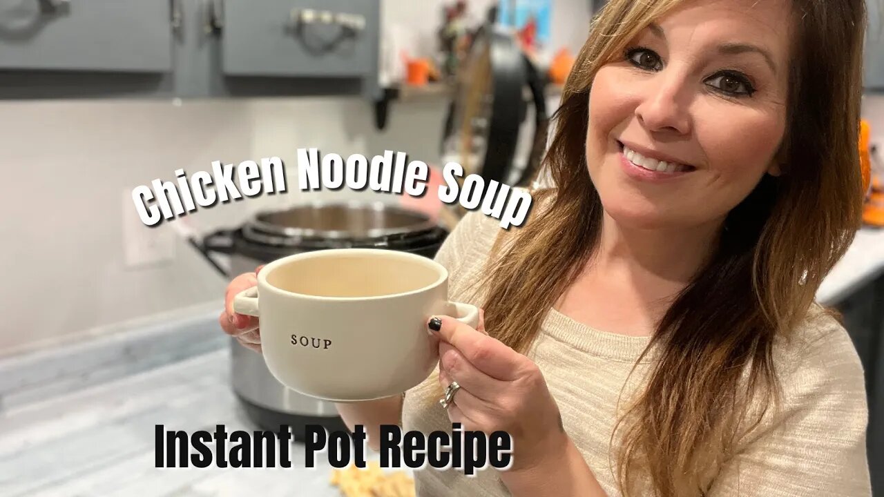 Chicken Noodle soup in the Instant Pot | EASY Recipe