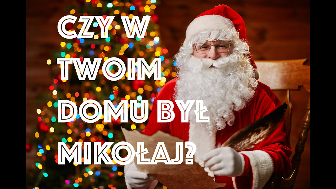 Czy w Twoim Domu Był Święty Mikołaj?