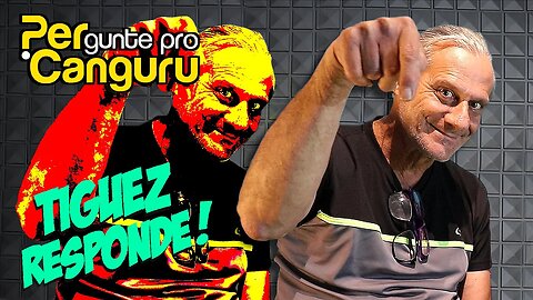 Tiguez Responde! Ep.158- PERgunte pro CANGURU