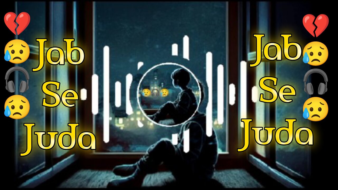 Jab Se juda tuu gya|| Slowed and Reverb|| Emraan Hashmi||#song #rumbel #xymusic