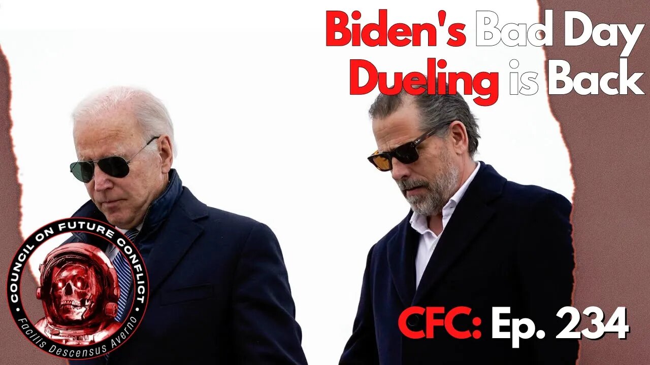 Council on Future Conflict Episode 234: Biden’s Bad Day, Dueling is Back