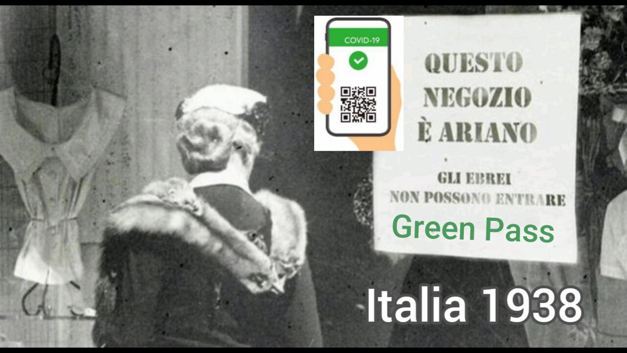 NWO, GREEN PASS: 01/02/2022 Nazismo Apartheid Draghistan Italia 1938