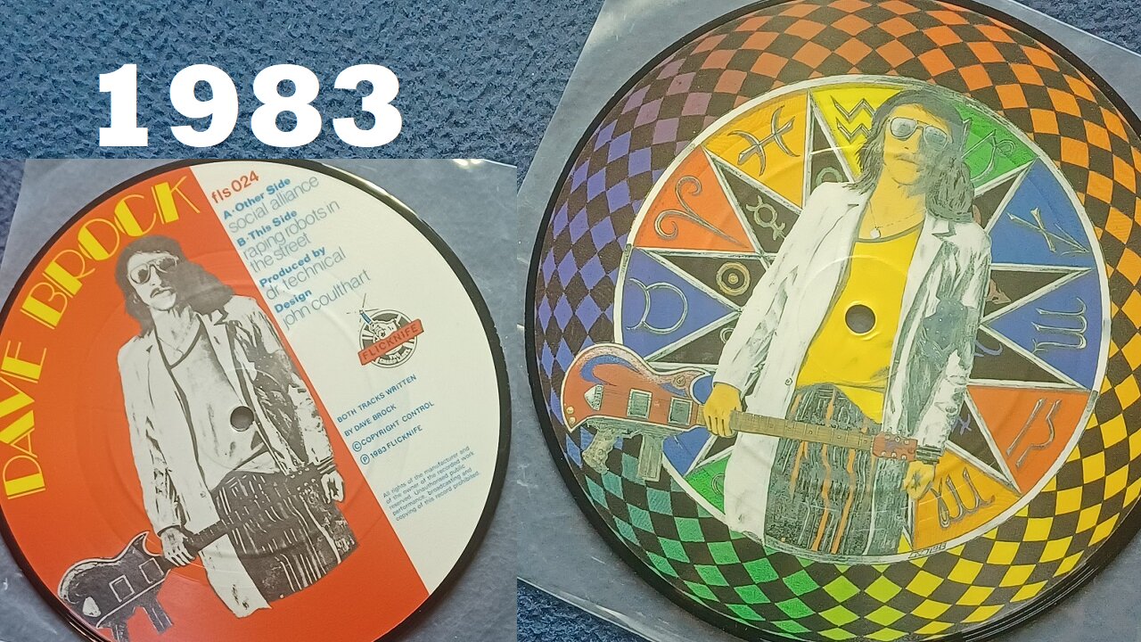 Dave Brock "Social Alliance" / "R@ping Robots in the Street", 7 inch Picture Disc, 1983, Flicknife