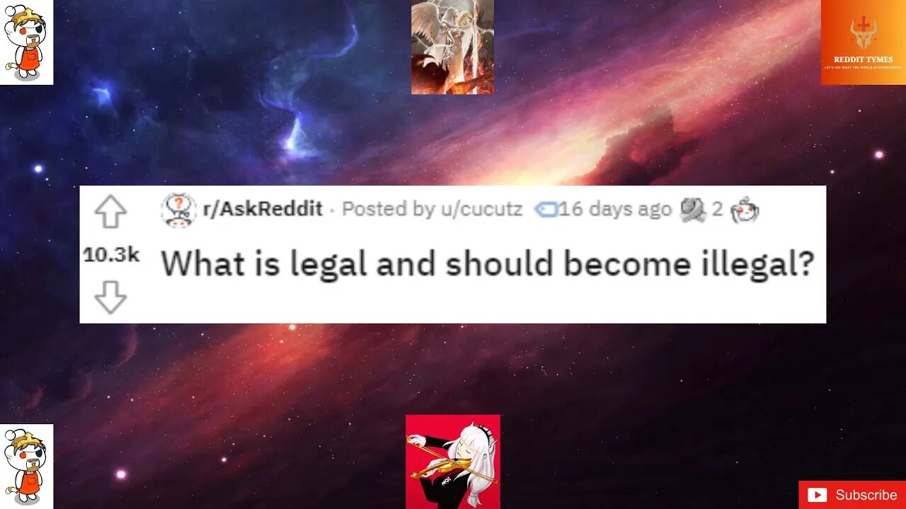 What is legal and should become illegal?