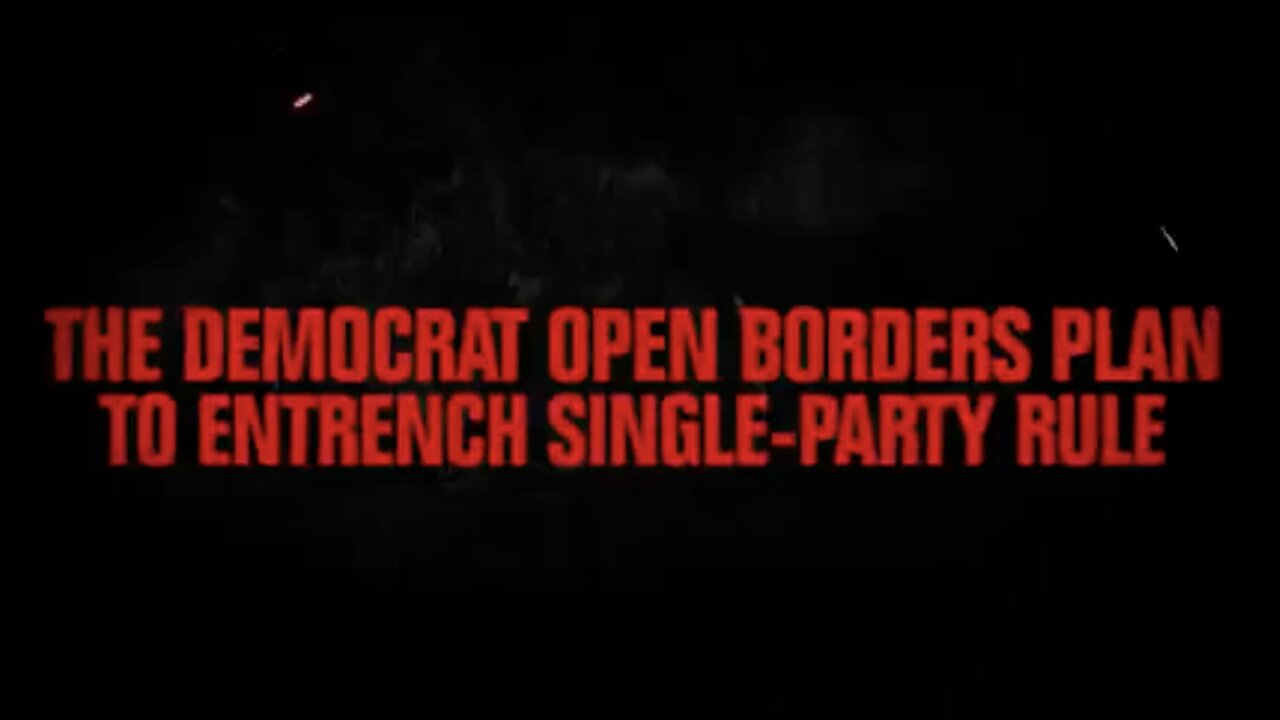 The Democrat Open Borders Plan in Under 2-minutes