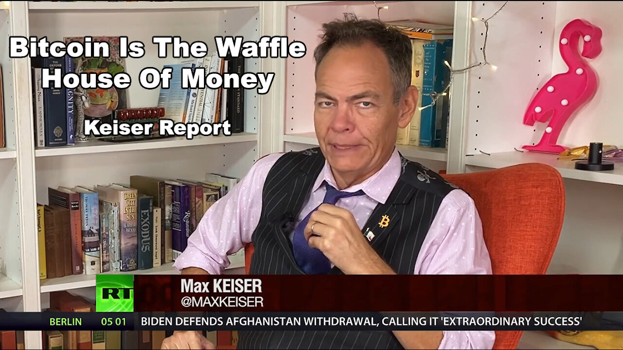 Bitcoin Is The Waffle House Of Money – Keiser Report