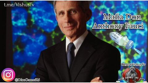 The Mafia Don: Anthony Fauci #VishusTv 📺