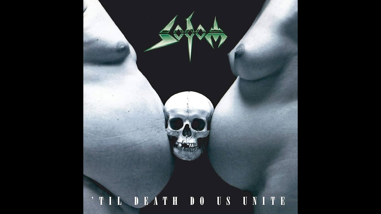 Sodom - 'Til Death Do Us Unite