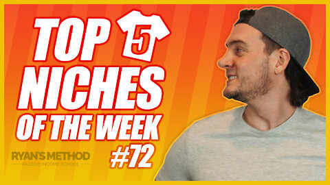 TOP 5 NICHES OF THE WEEK 9-26-2021