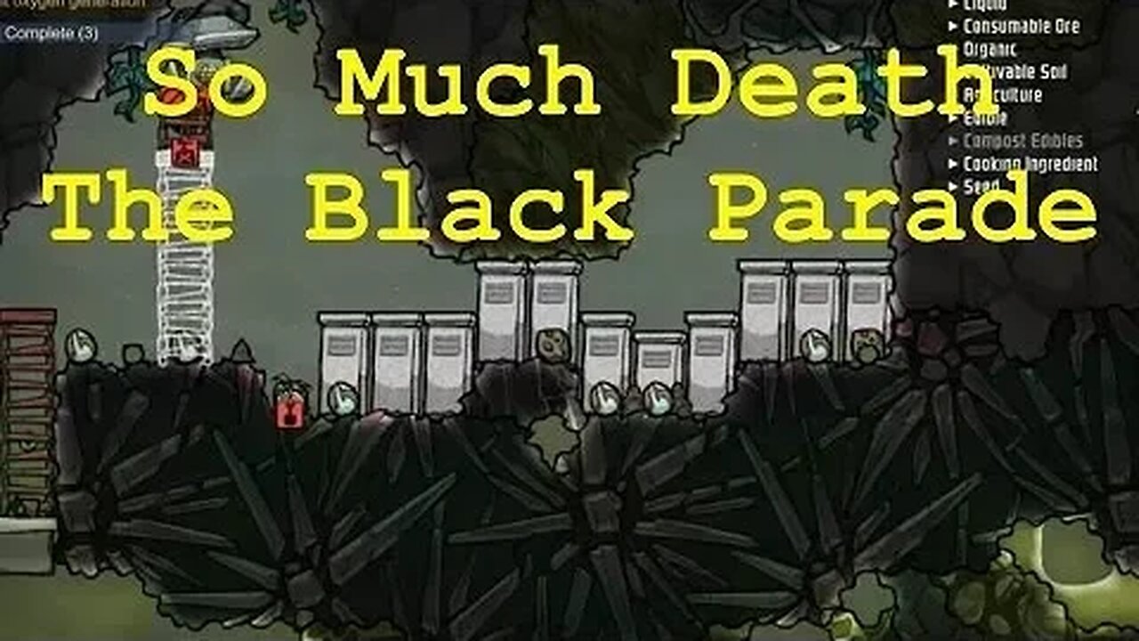 So Much Death The Black Parade Oxygen Not Included
