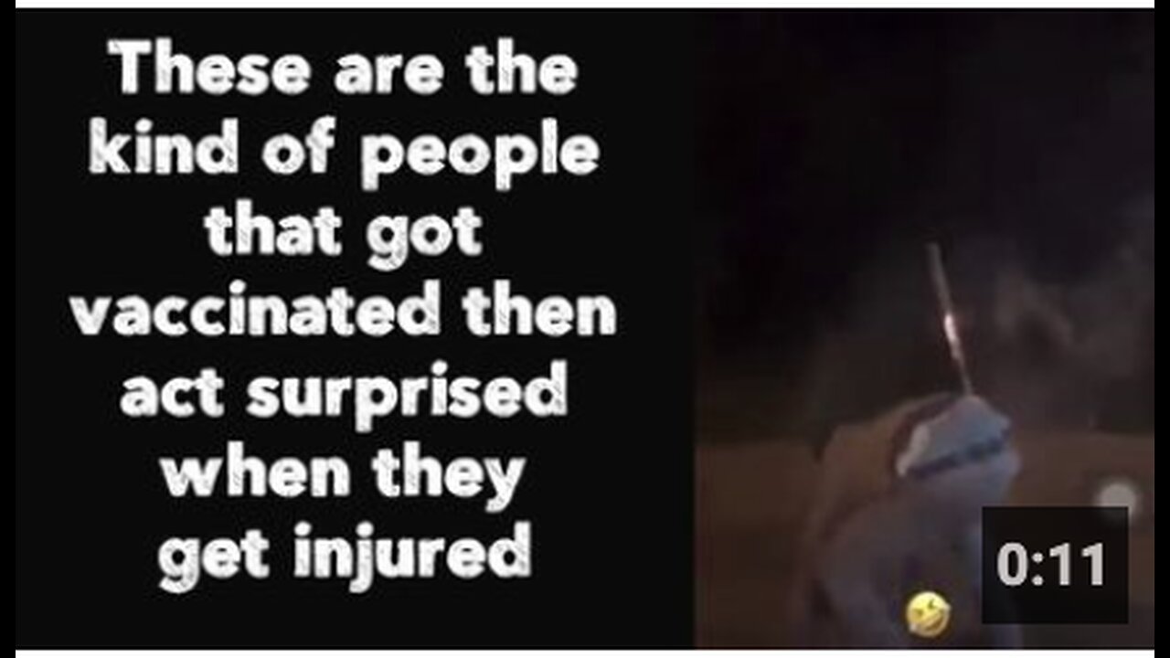 These are the kind of people that got vaccinated then act surprised when they get injured