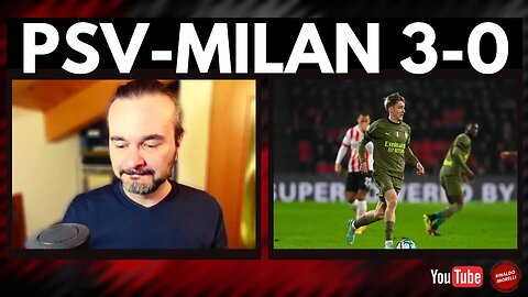 PSV-MILAN 3-0, uff che fastidio perdere così! PIOLI deve sistemare alcune cose in vista del 2023