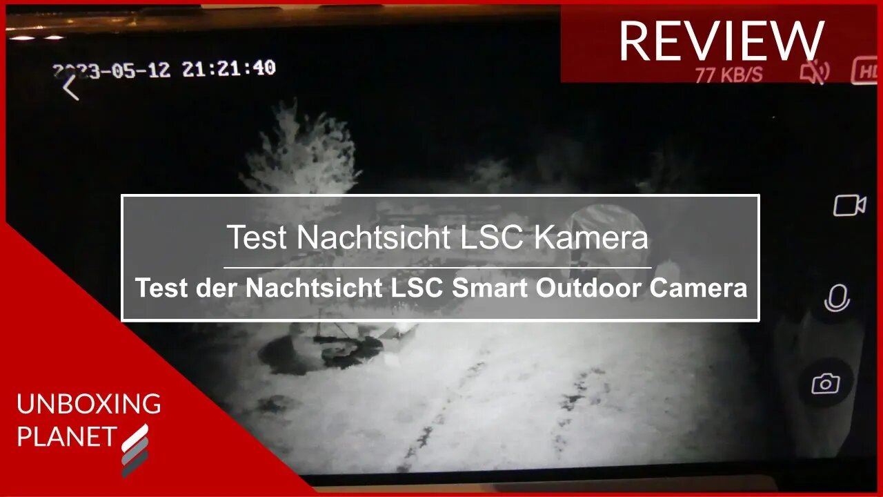 Test Nachtsicht der LSC Smart Outdoor Kamera - Unboxing Planet