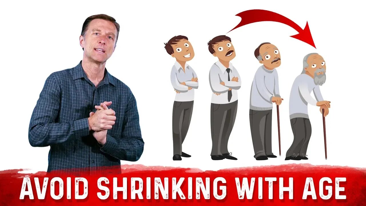 Why People Shrink With Age and How to Prevent Shrinking? – Dr .Berg