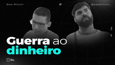 RENATO AMOEDO | A GUERRA AO DINHEIRO (@Palavra de Satoshi )