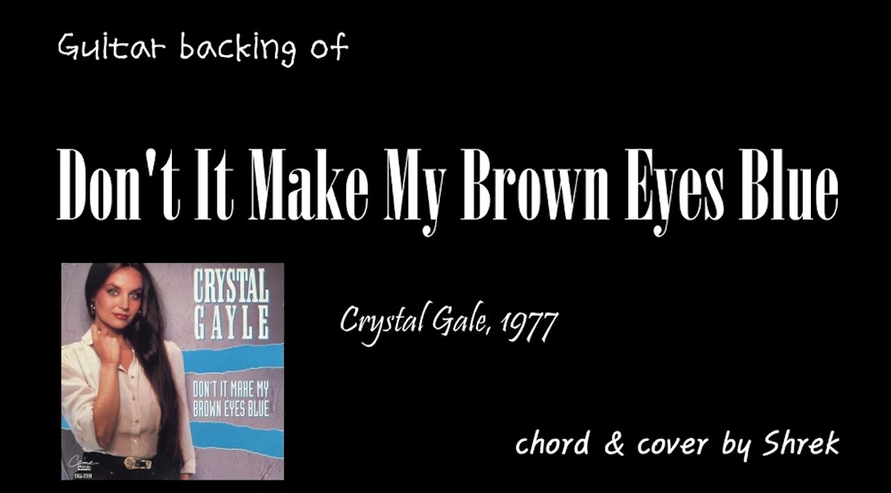 Don't It Make My Brown Eyes Blue - guitar backing with chords