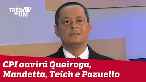 Jorge Serrão: CPI é sempre pizza e muita narrativa