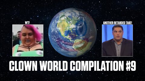 Everything is Gay + Cenk Uygur has Another Terrible Take | Clown World Compilation 9