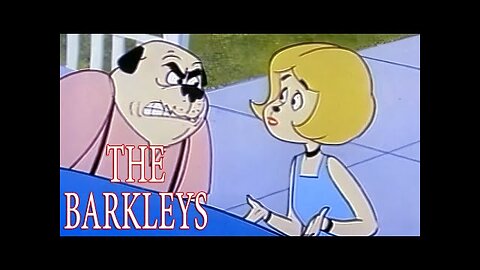 The Barkleys ( No Place for a Lady ) Full Cartoon 1972