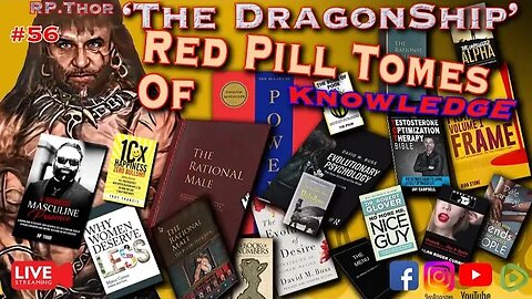 Red Pill Tomes Of Knowledge The DragonShip With RP Thor # 56