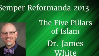 The Five Pillars of Islam I. Dr. James White