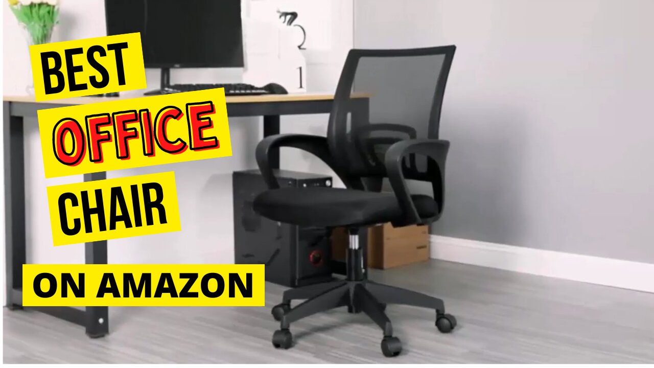 BEST OFFICE CHAIR ON AMAZON