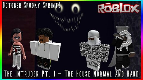 PROTECT THE HOUSE FROM THE INTRUDER - Roblox The Intruder - The House Normal and Hard Playthrough