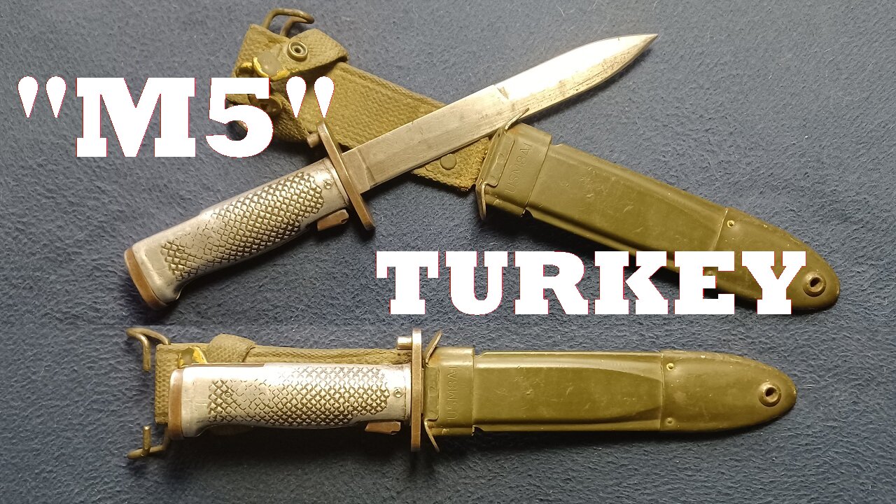 SHOW AND TELL 160: Turkey "M5" Bayonet and US M8A1 Scabbard sheath. Turkish copy.