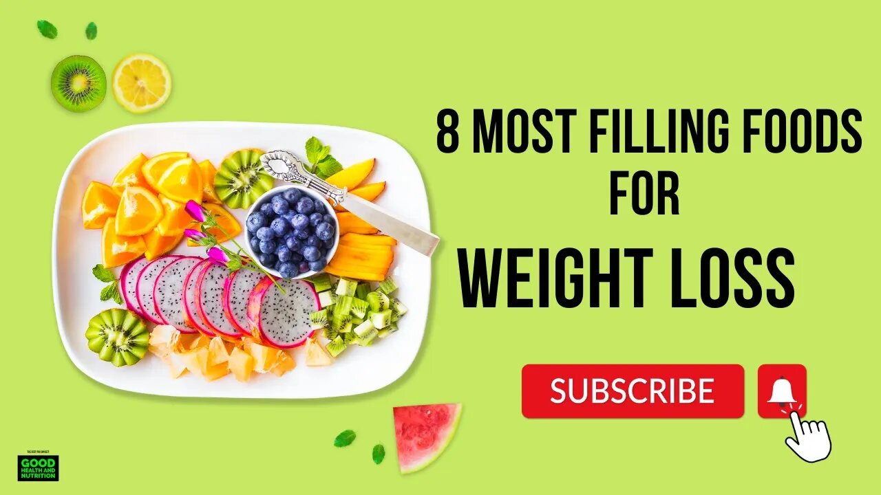 The 8 Most Filling Foods for Weight Loss – What to Eat to Stay Full and Lose Weight.