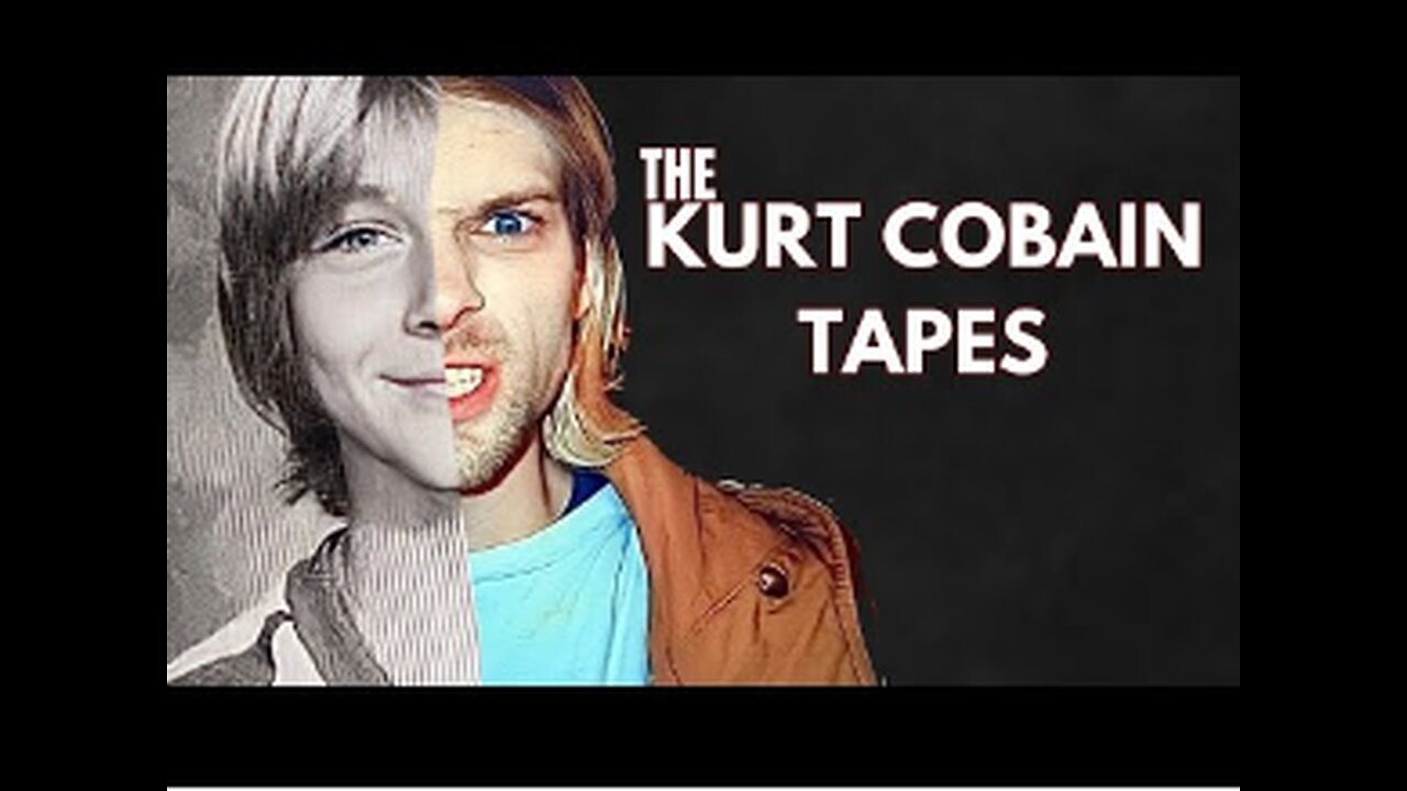 THE KURT COBAIN TAPES: What Really Happened? (2023 Documentary)