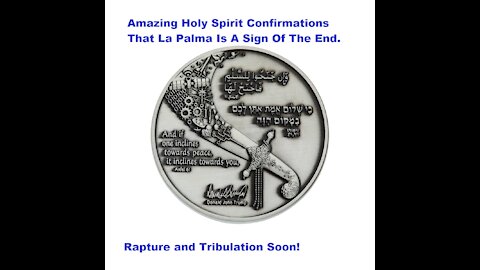 Amazing Holy Spirit Confirmations That La Palma Is A Sign Of The End. Rapture and Tribulation Soon!