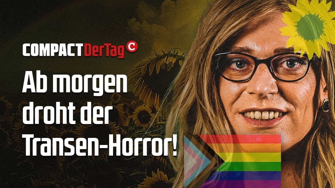 Ab morgen droht der Transen-Horror💥@COMPACTTV🙈🐑🐑🐑 COV ID1984