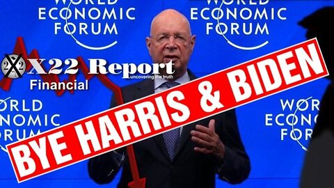 X22 REPORT 4/27/22 - WEF TRAPPED, THE GLOBALIST SYSTEM IS DYING RIGHT IN FRONT OF THEIR EYES