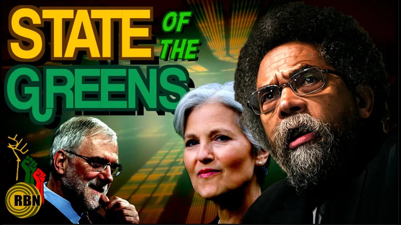 The State of the Green Party | Jill Stein Enlisted to Help Dr. Cornel West