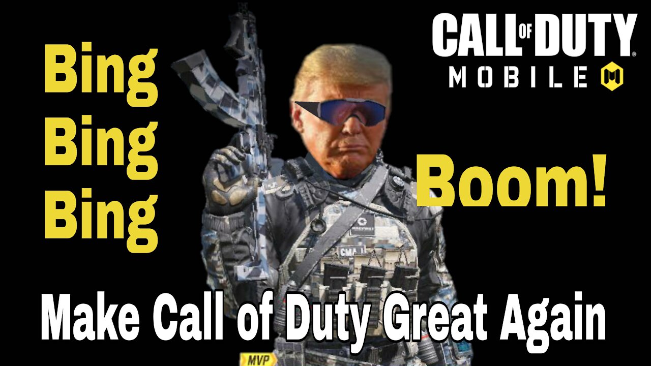 If President Trump Played Call of Duty Mobile - Bing Bing Bing