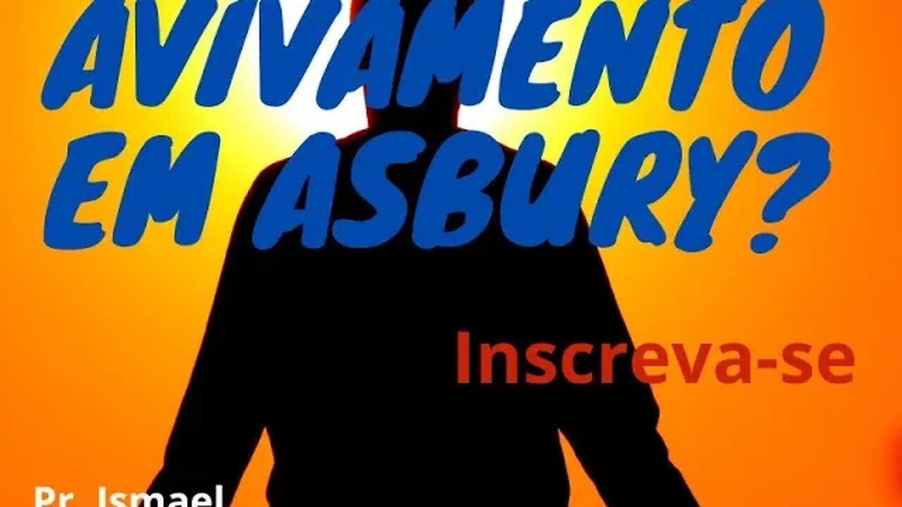 Asbury: Avivamento ou Visitação?
