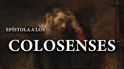 Colosenses - La Biblia | Nuevo Testamento