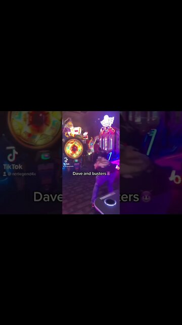 DAVE & BUSTERS 😈